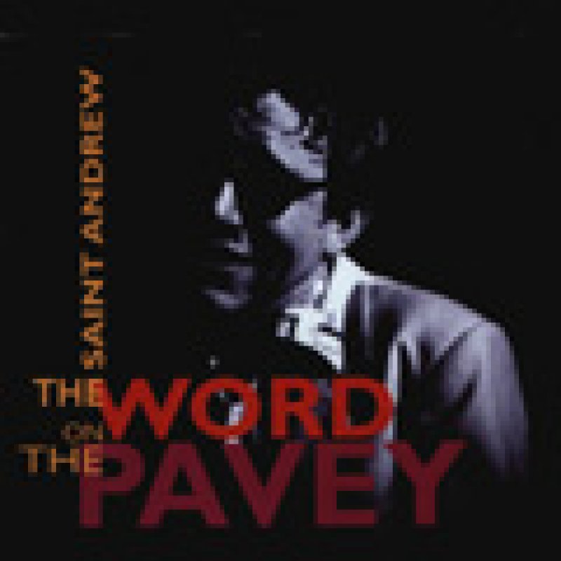 THE WORD ON THE PAVEY - CD Re-Released!