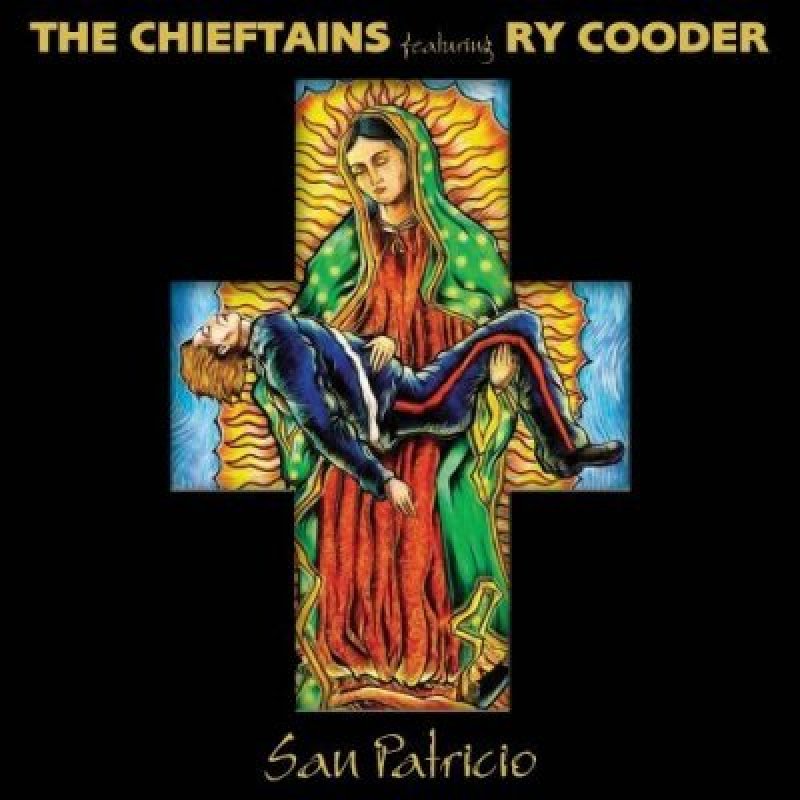 San Patrico - The Chieftains with Ry Cooder