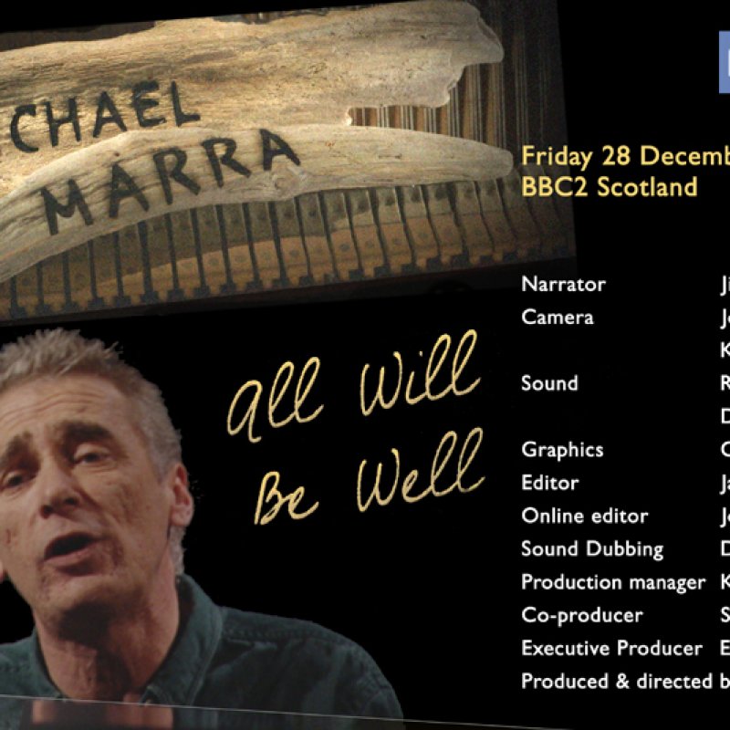MICHAEL MARRA - ALL WILL BE WELL - A Televison tribute