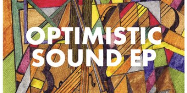 Optimistic Sound EP cover 